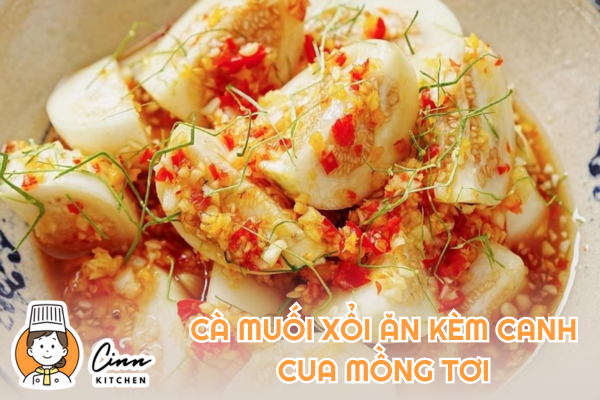 Món ăn kèm với canh cua mồng tơi